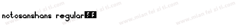 notosanshans regular转换器字体转换
